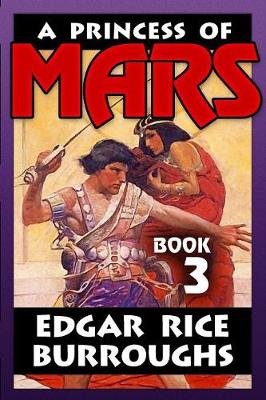 Book cover for A Princess of Mars by Edgar Rice Burroughs VOL 3