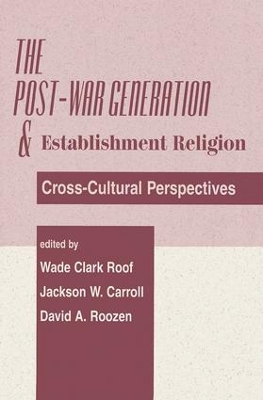 Book cover for The Post-war Generation And The Establishment Of Religion