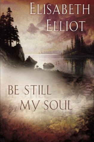 Cover of Be Still My Soul