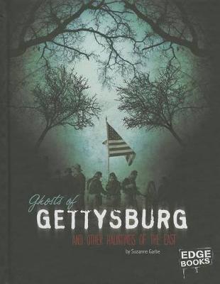 Book cover for Ghosts of Gettysburg and Other Hauntings of the East