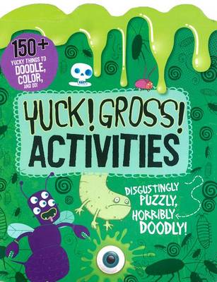 Book cover for Yuck! Gross! Activities