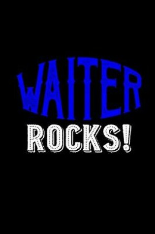 Cover of Waiter rocks!