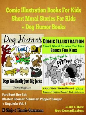 Book cover for Comic Illustration Books for Kids: Short Moral Stories for Kids - Dog Humor Books: 2 in 1 Box Set: Fart Book