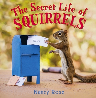 Book cover for The Secret Life of Squirrels