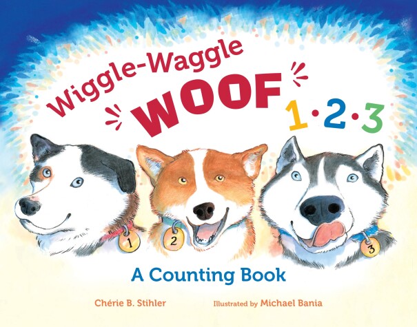 Book cover for Wiggle-Waggle Woof 1, 2, 3