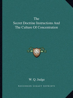 Book cover for The Secret Doctrine Instructions and the Culture of Concentration