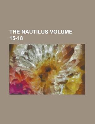 Book cover for The Nautilus Volume 15-18