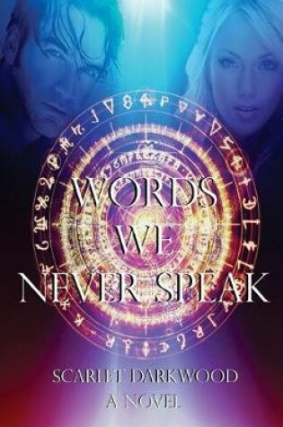 Cover of Words We Never Speak