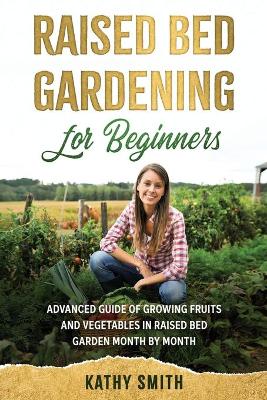 Cover of Raised Bed Gardening for Beginners