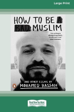 Cover of How to Be a Bad Muslim and Other Essays [LP 16 Pt Edition]