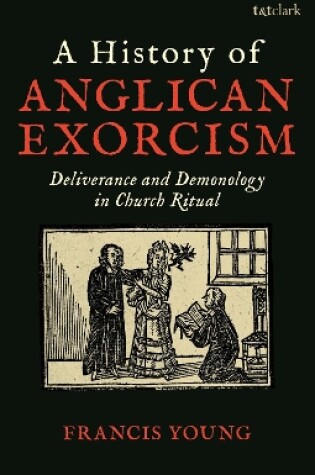 Cover of A History of Anglican Exorcism