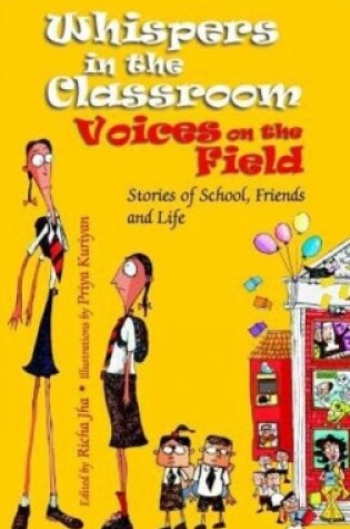 Cover of Whispers in the Classroom Voices on the Field