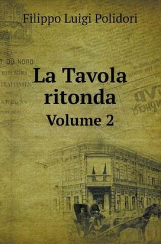 Cover of La Tavola ritonda Volume 2