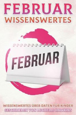 Cover of Februar Wissenswertes