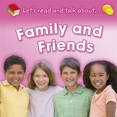 Book cover for Let's Read and Talk About... Family and Friends