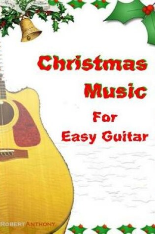 Cover of Christmas Music for Easy Guitar