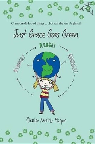Cover of Just Grace Goes Green