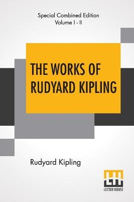 Book cover for The Works Of Rudyard Kipling (Complete)