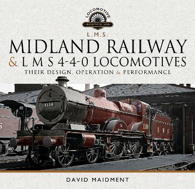 Book cover for Midland Railway and L M S 4-4-0 Locomotives