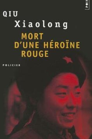 Cover of Mort D'Une H'Rone Rouge. Une Enqute de L'Inspecteur Chen