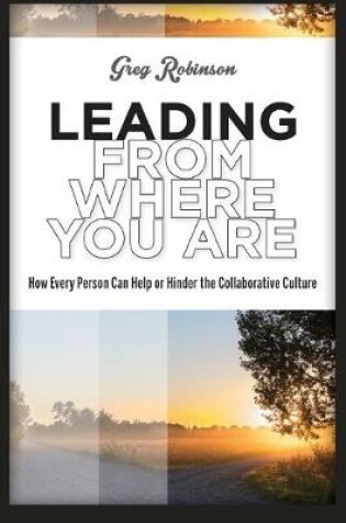 Cover of Leading from Where You Are