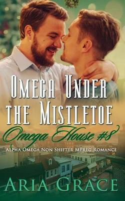 Book cover for Omega Under the Mistletoe