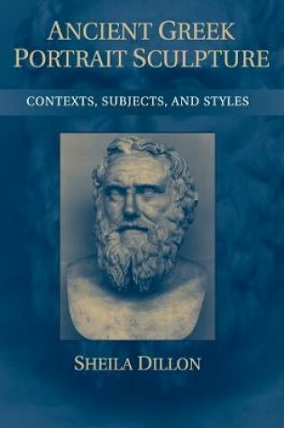 Cover of Ancient Greek Portrait Sculpture