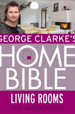 Cover of George Clarke's Home Bible: Living Rooms