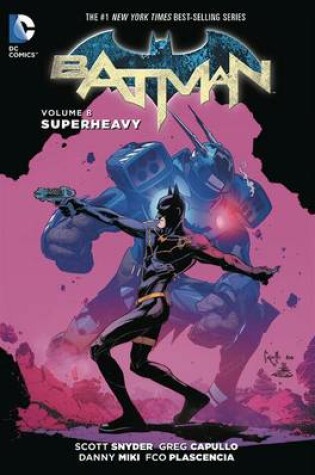 Cover of Batman Vol. 8 Superheavy (The New 52)