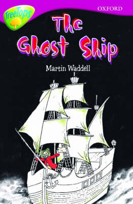 Book cover for Oxford Reading Tree: Level 10B: Treetops: Ghost Ship