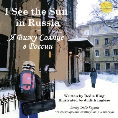 Book cover for I See the Sun in Russia Volume 4