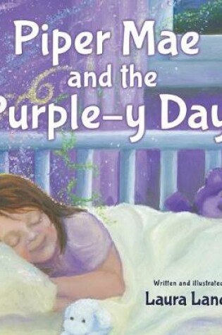 Cover of Piper Mae and the Purple-y Day!