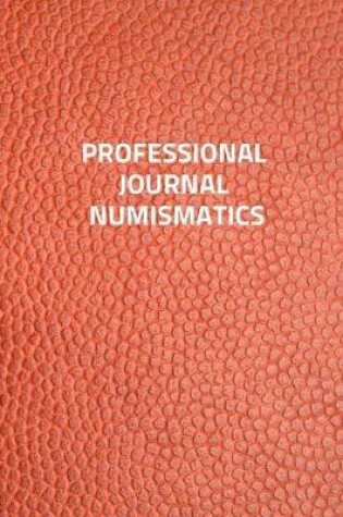 Cover of Professional Journal Numismatics