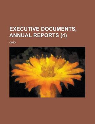 Book cover for Executive Documents, Annual Reports (4)