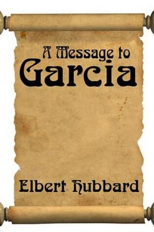 Cover of A Message to Garcia (with Linked Toc)