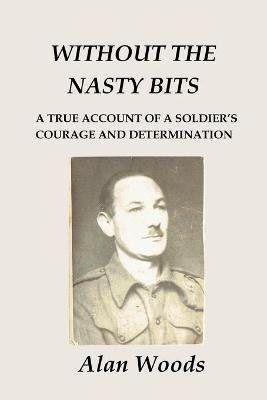 Book cover for Without the Nasty Bits