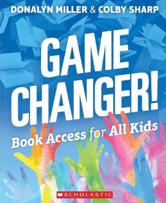 Book cover for Game Changer! Book Access for All Kids