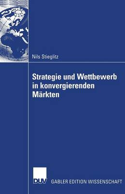 Book cover for Strategie und Wettbewerb in konvergierenden Märkten