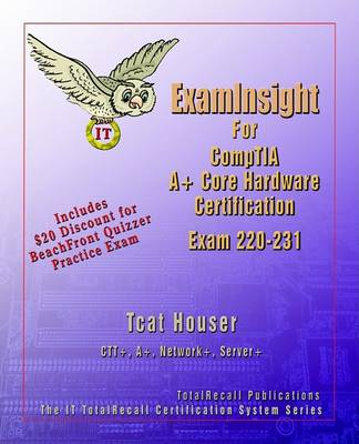 Book cover for Examinsight for Comptia A+ Core Hardware Exam 220-231