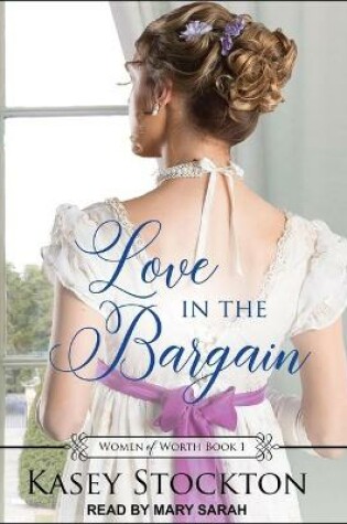 Cover of Love in the Bargain