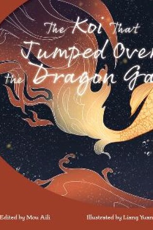 Cover of The Koi That Jumped Over the Dragon Gate