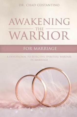 Cover of Awakening the Warrior for Marriage