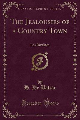 Book cover for The Jealousies of a Country Town