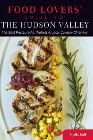 Cover of Food Lovers' Guide to the Hudson Valley