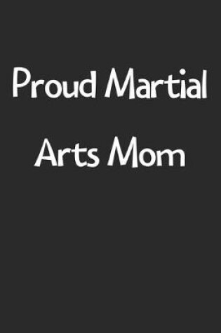 Cover of Proud Martial Arts Mom