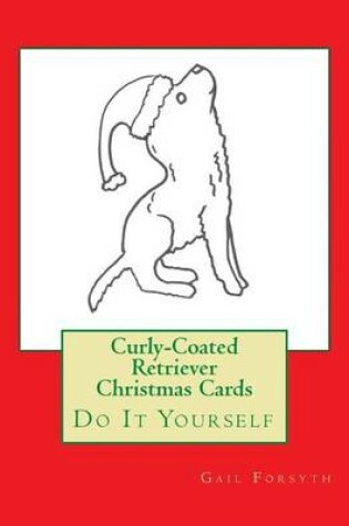 Cover of Curly-Coated Retriever Christmas Cards