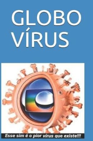 Cover of Globo Virus