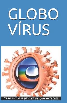 Book cover for Globo Virus