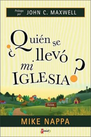 Cover of Quien Se Llev Mi Iglesia?
