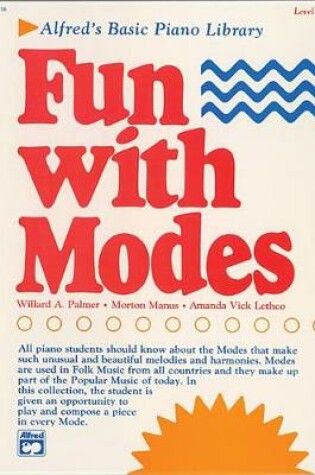 Cover of Alfred's Basic Piano Library Fun with Modes, Bk 3
